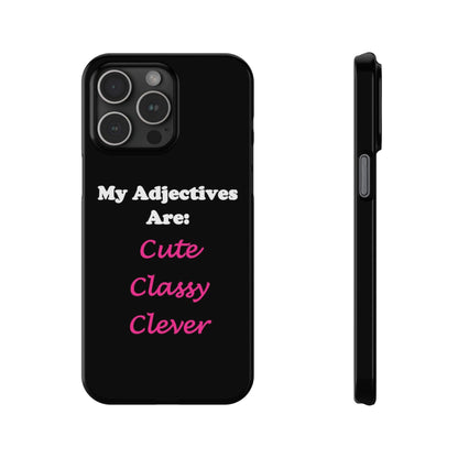 Cute (Black) - Slim Phone Cases - Better Mode