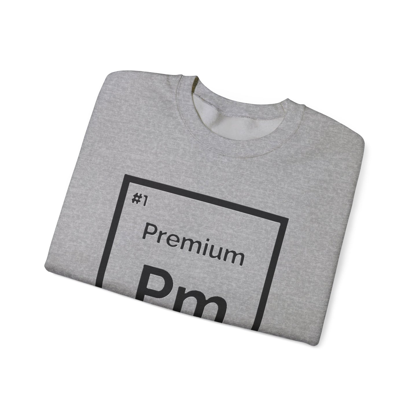 "Premium" Periodic Table Sweatshirt