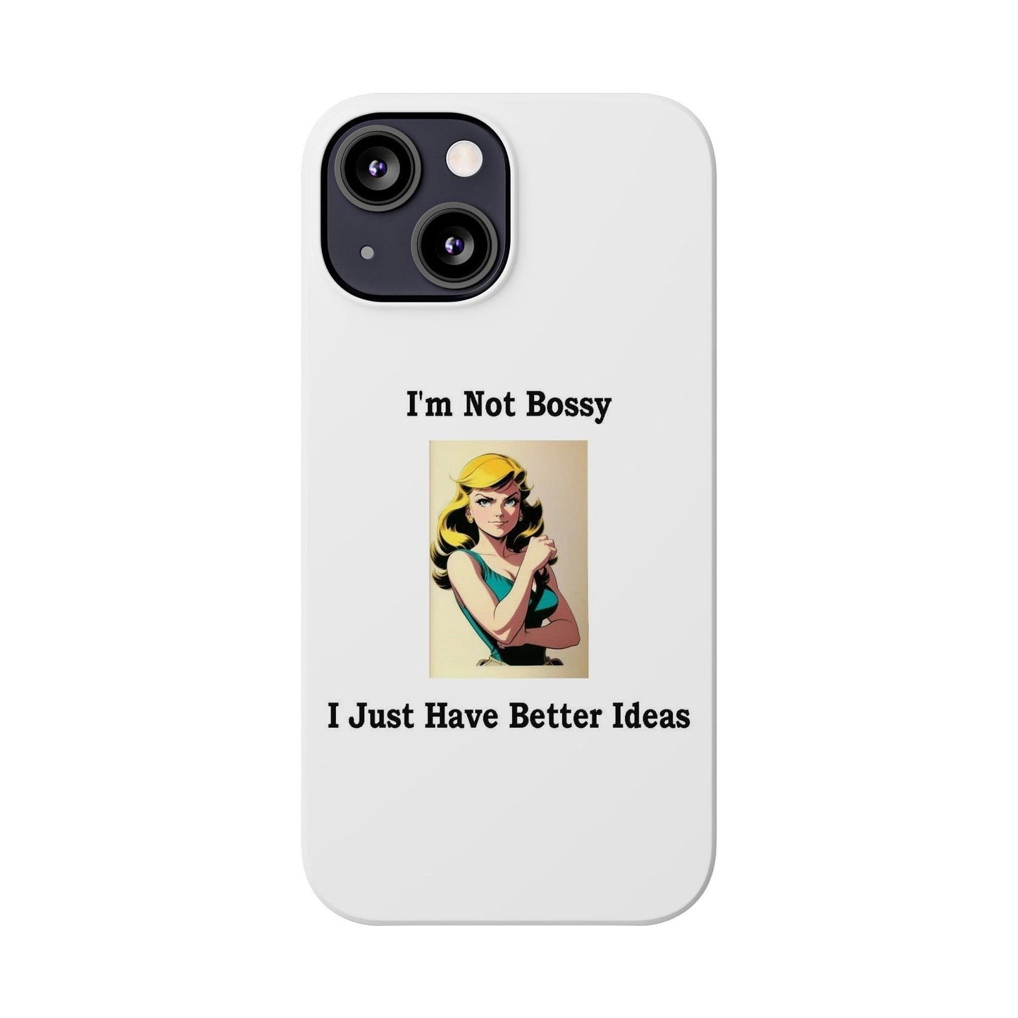 Bossy 1 (White) - Slim Phone Cases - Better Mode