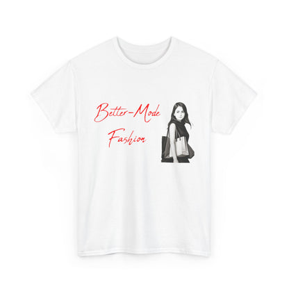 Better-Mode Fashion - Emily 1 - Unisex Heavy Cotton T-Shirt