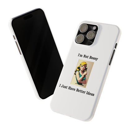 Bossy 1 (White) - Slim Phone Cases - Better Mode