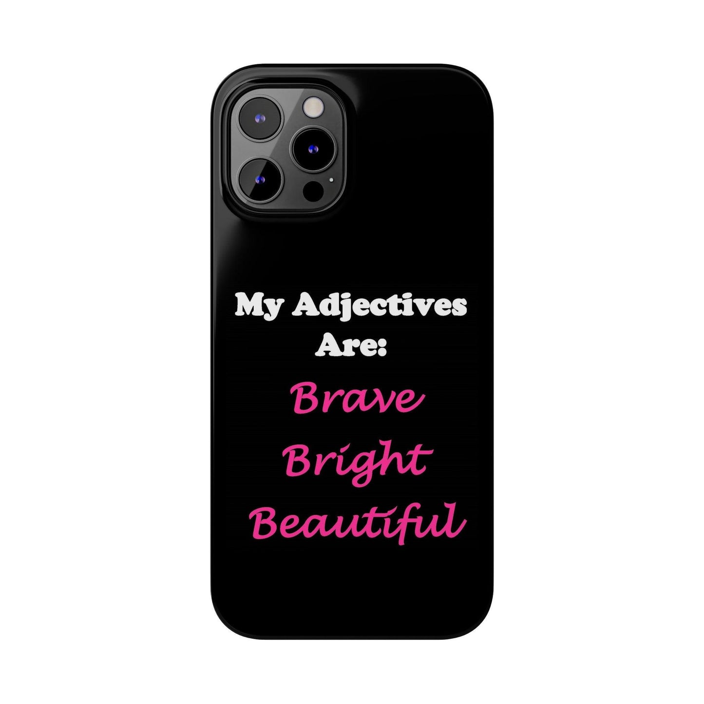 Adj. Bright (Black) - Slim Phone Cases - Better Mode