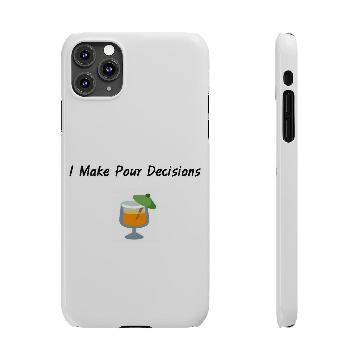 Pour Decisions Cocktail (White) - Slim Phone Cases - Better Mode