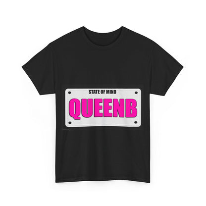 State Of Mind - QUEENB - Unisex Heavy Cotton T-Shirt