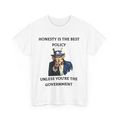 Honesty Policy - Unisex Heavy Cotton T-Shirt