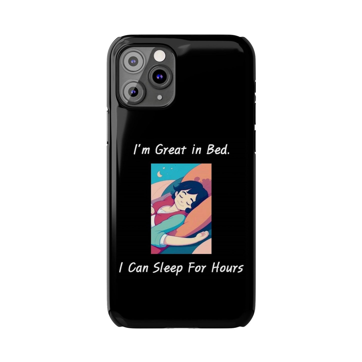 Great In Bed (Black) - Slim Phone Cases - Better Mode