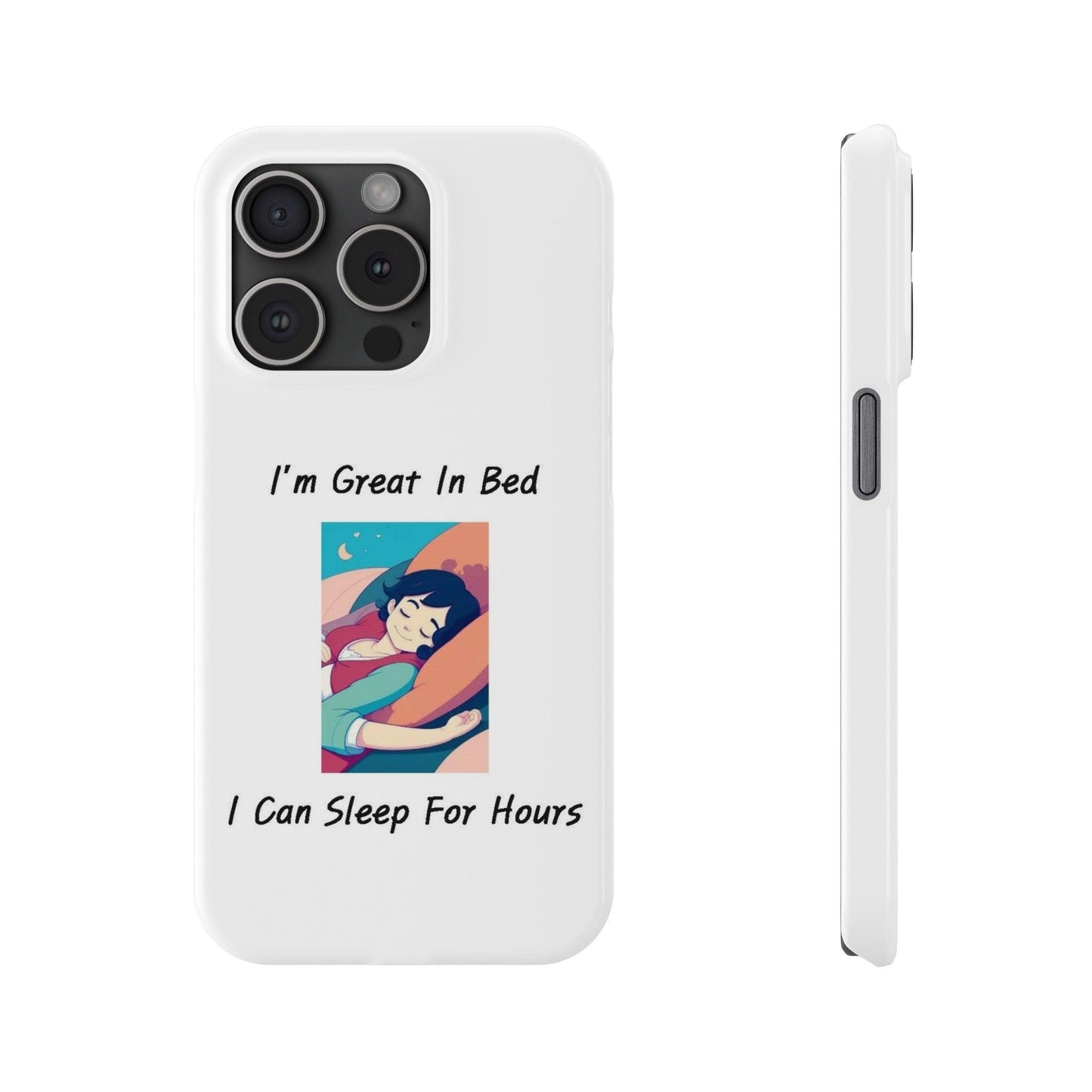 Great In Bed (White) - Slim Phone Cases - Better Mode