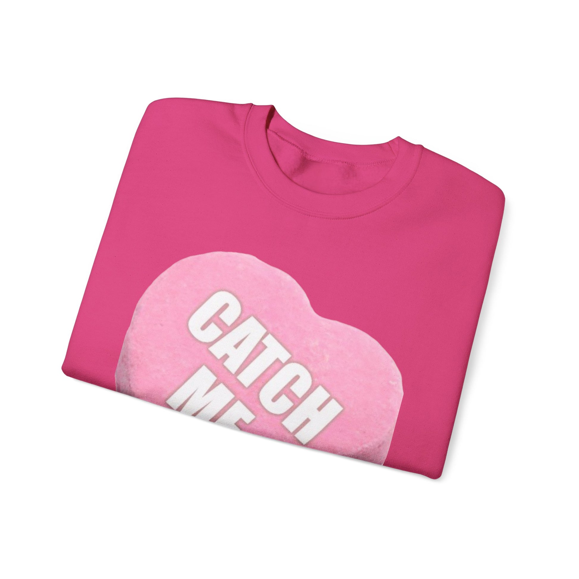 Candy Heart "Catch Me" - Crewneck Sweatshirt - Better Mode