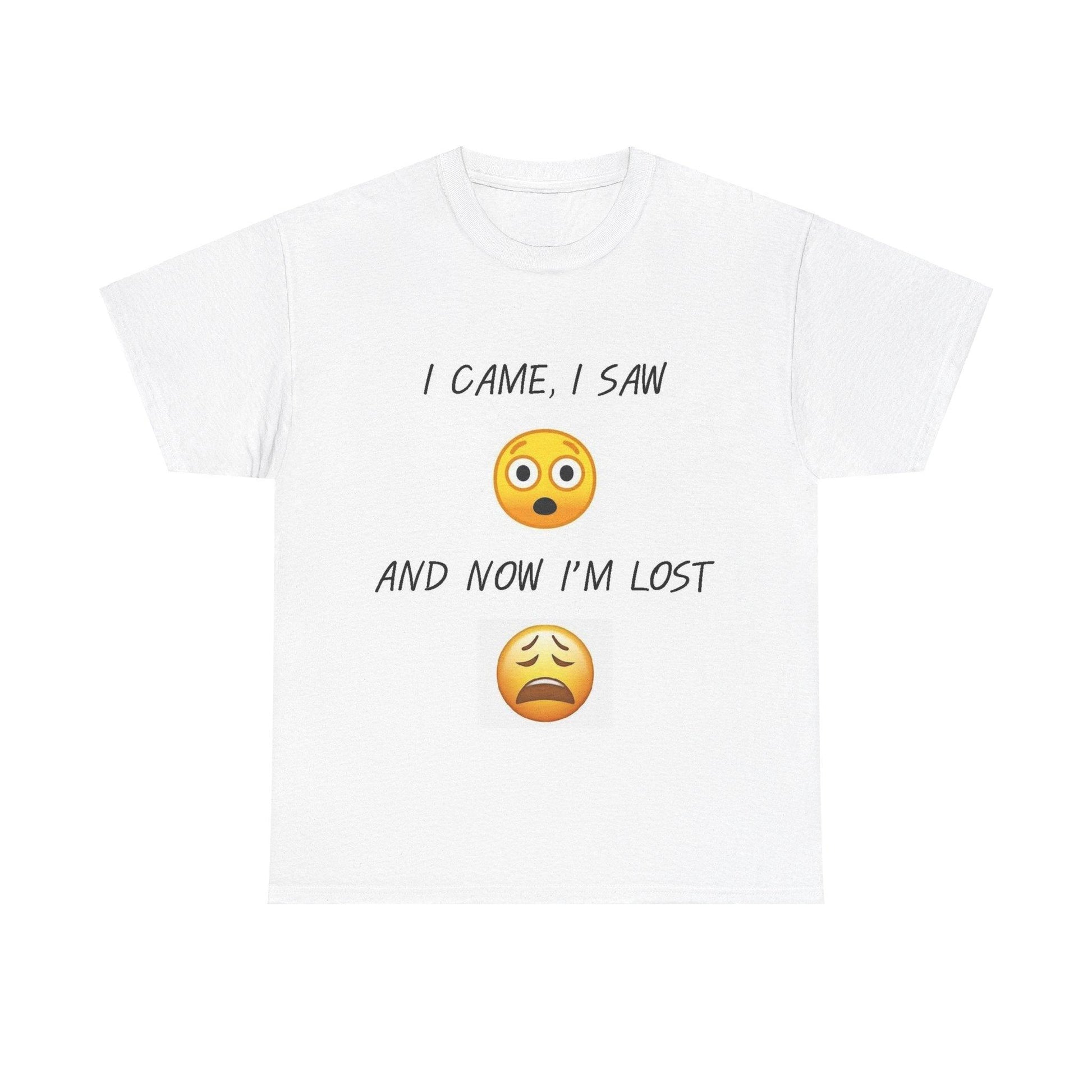 I CAME ... LOST - Unisex Heavy Cotton Tee - Better Mode