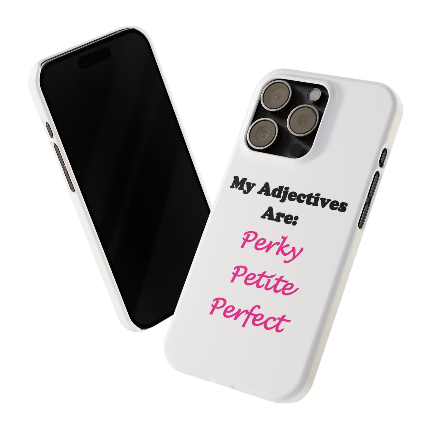 Perky (White) - Slim Phone Cases - Better Mode