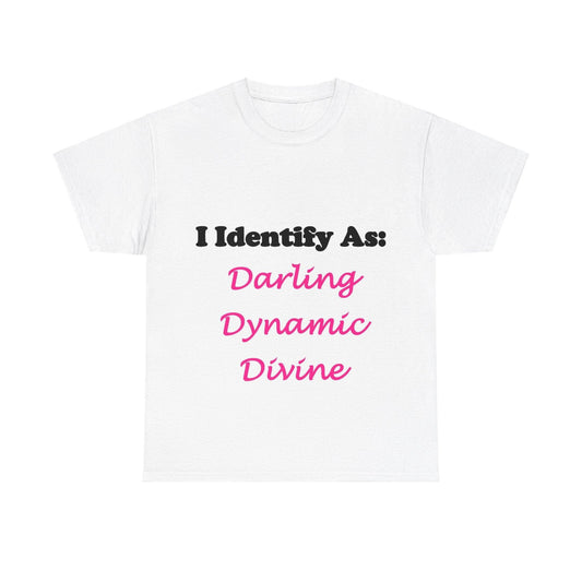 ID Darling Dynamic Divine (White) - Unisex Heavy Cotton T-Shirt