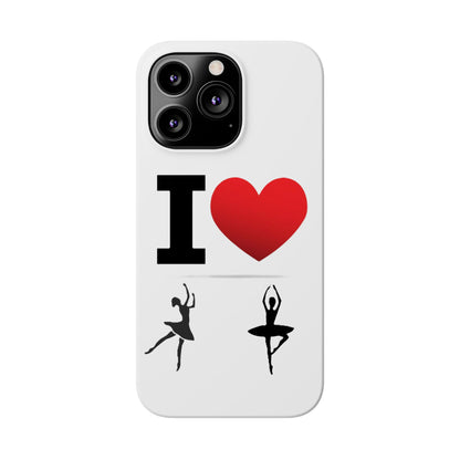 I Heart Dance - Slim Phone Cases