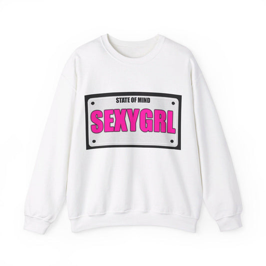 State Of Mind - SEXYGRL - Unisex Heavy Blend™ Crewneck Sweatshirt