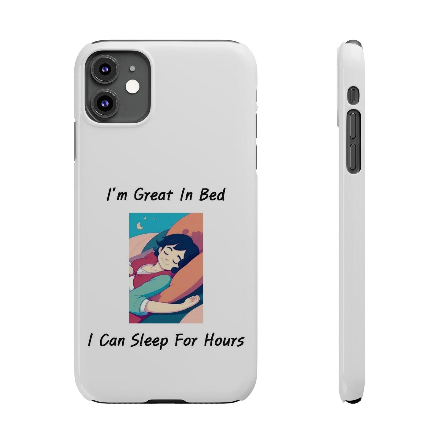 Great In Bed (White) - Slim Phone Cases - Better Mode