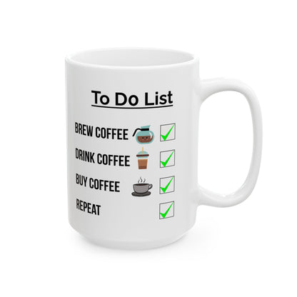 To Do List "Coffee" Ceramic Mug