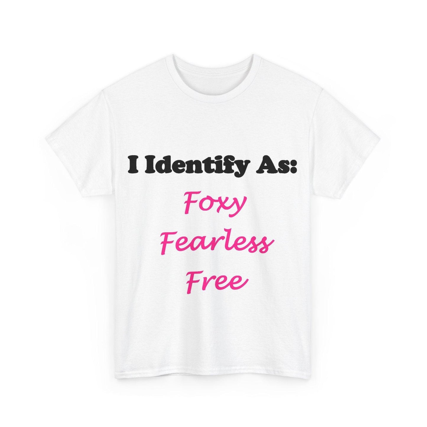 ID Foxy Fearless Free (White) - Unisex Heavy Cotton T-Shirt