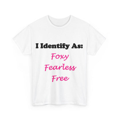 ID Foxy Fearless Free (White) - Unisex Heavy Cotton T-Shirt