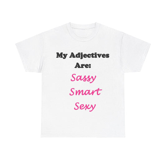 Sassy (White) - Unisex Heavy Cotton Tee - Better Mode