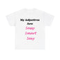 Sassy (White) - Unisex Heavy Cotton Tee - Better Mode