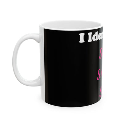 ID Sassy Smart Sexy (Black) - Ceramic Mug, (11oz, 15oz)