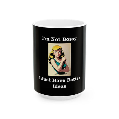 Bossy (Black) - Ceramic Mug, (11oz, 15oz) - Better Mode