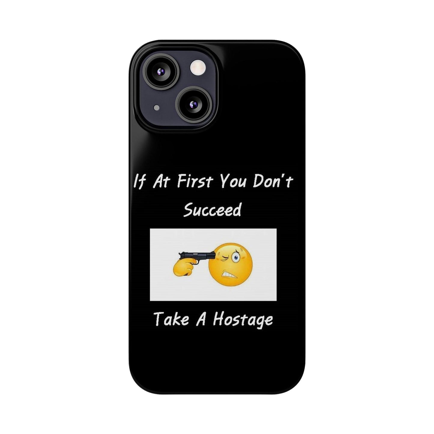 Hostage (Black) - Slim Phone Cases - Better Mode