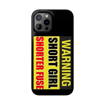 Slim Phone Cases - Short Girl Short Fuse