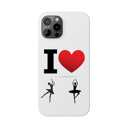 I Heart Dance - Slim Phone Cases