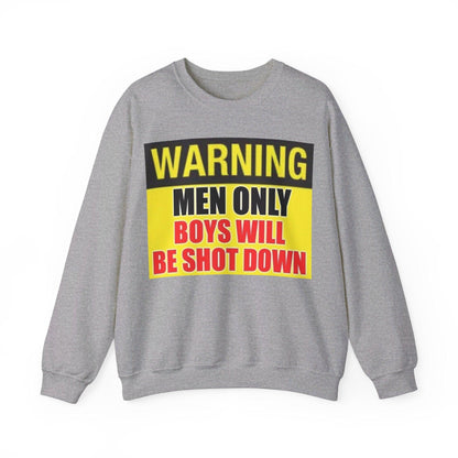 Warning Boys Shot Down - Unisex Heavy Blend™ Crewneck Sweatshirt