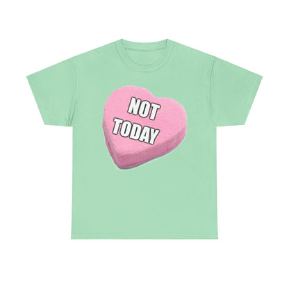 Candy Heart "Not Today" - Unisex Heavy Cotton T-Shirt - Better Mode