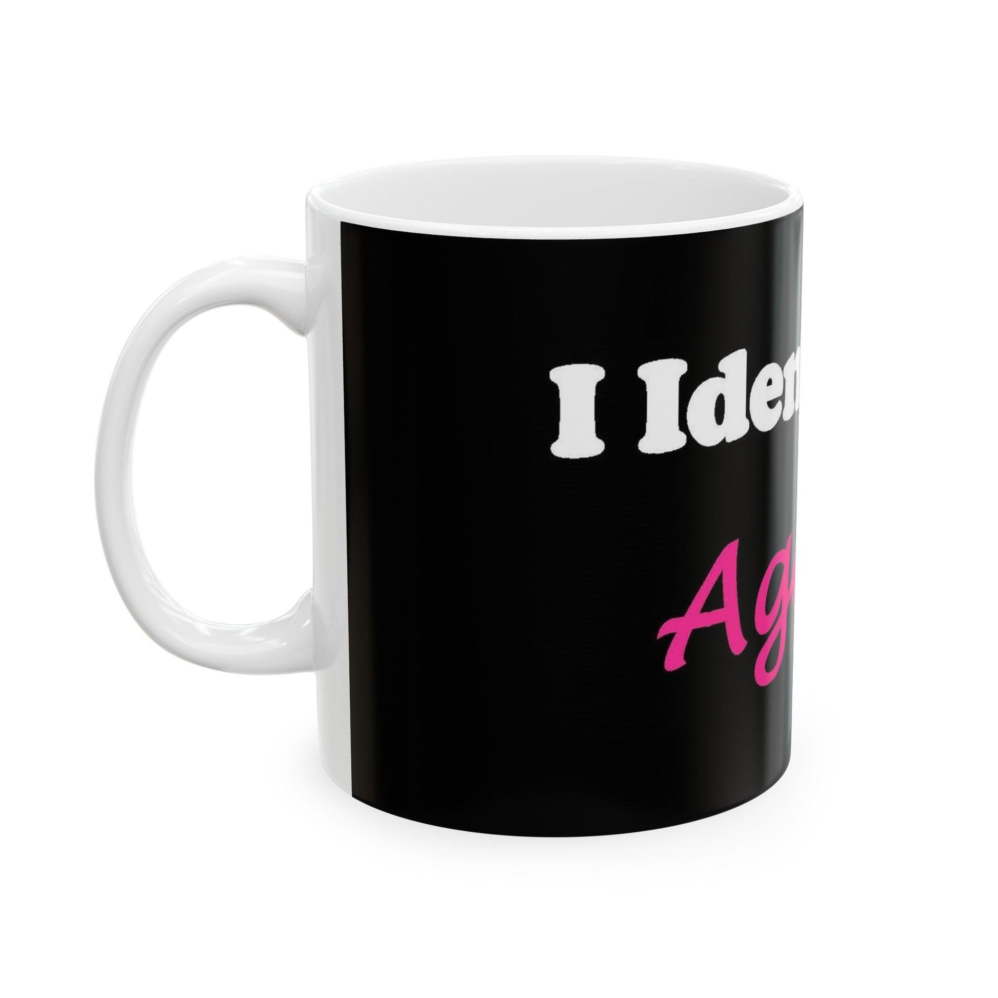 ID Ageless (Black) - Ceramic Mug, (11oz, 15oz) - Better Mode