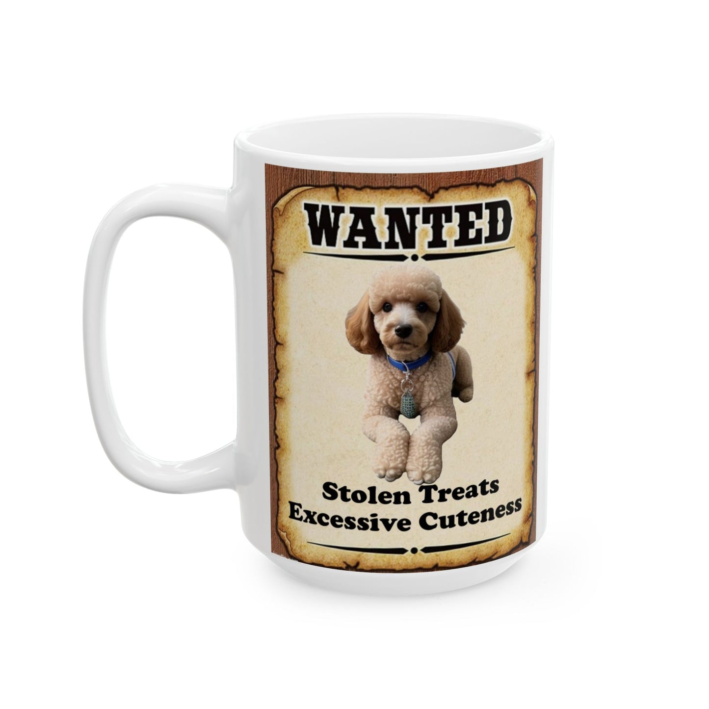 Wanted Poster Ceramic Mug - Dog