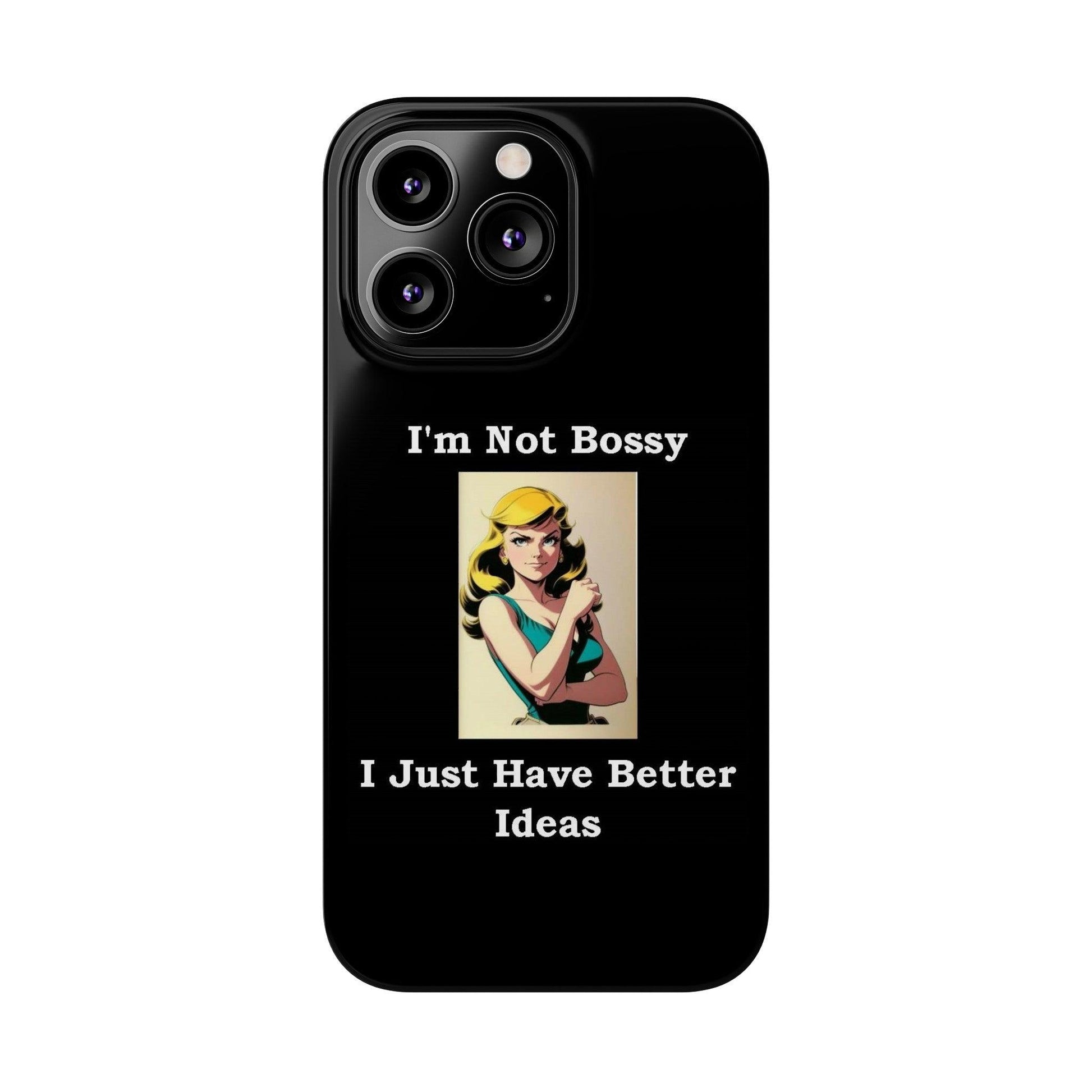 Bossy 1 (Black) - Slim Phone Cases - Better Mode