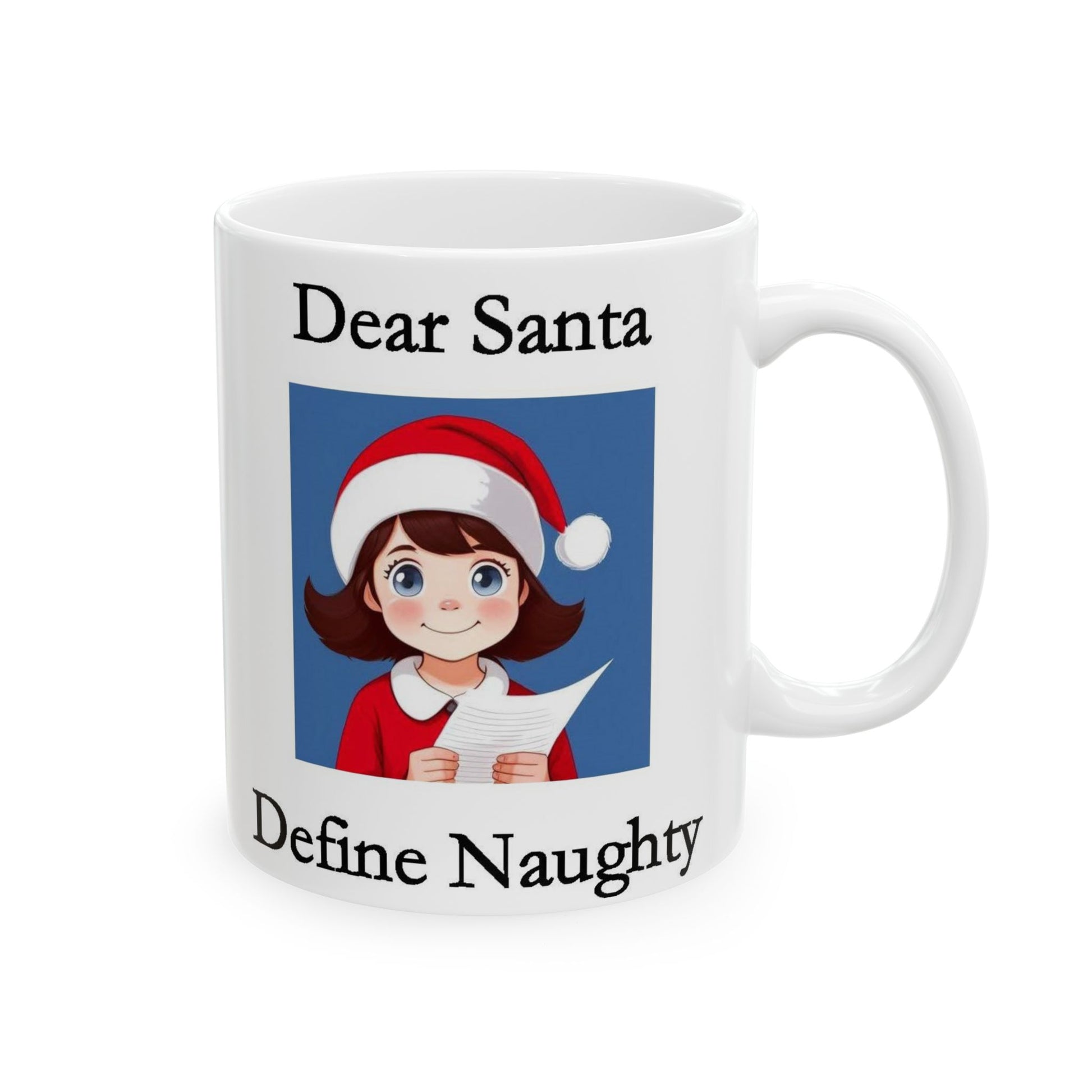 Christmas Dear Santa 1 (White) - Ceramic Mug, (11oz, 15oz) - Better Mode