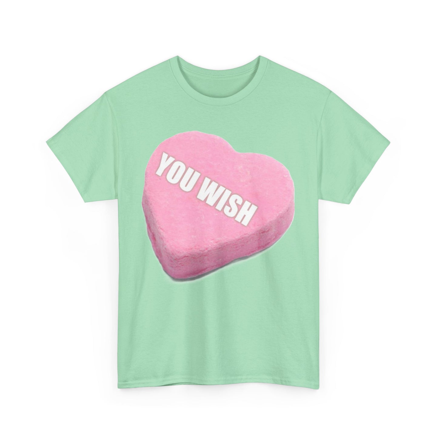 Candy Heart "You Wish" - Unisex Heavy Cotton T-Shirt