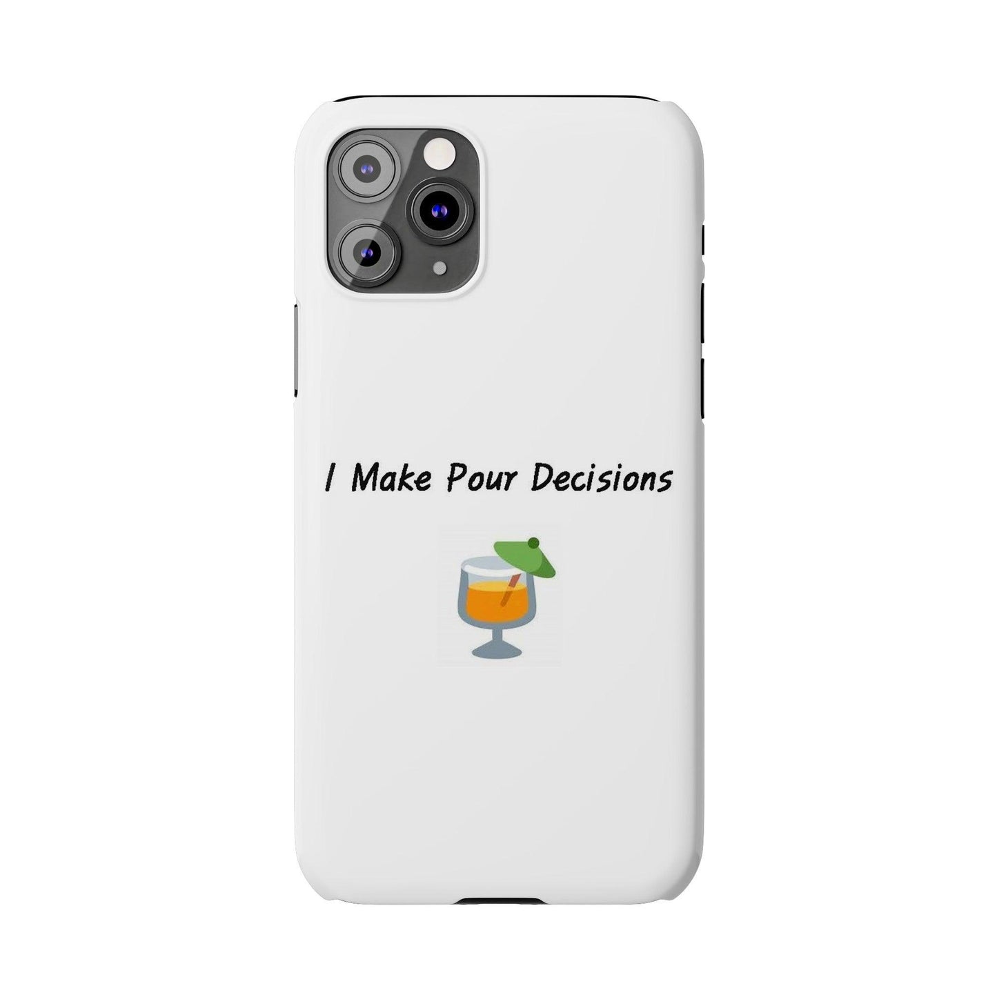 Pour Decisions Cocktail (White) - Slim Phone Cases - Better Mode