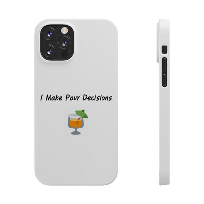 Pour Decisions Cocktail (White) - Slim Phone Cases - Better Mode