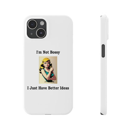 Bossy 1 (White) - Slim Phone Cases - Better Mode