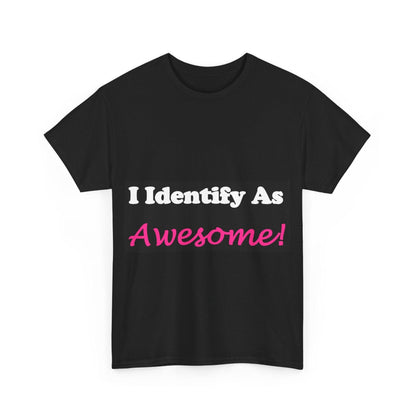 Awesome (Black) - Unisex Heavy Cotton Tee - Better Mode