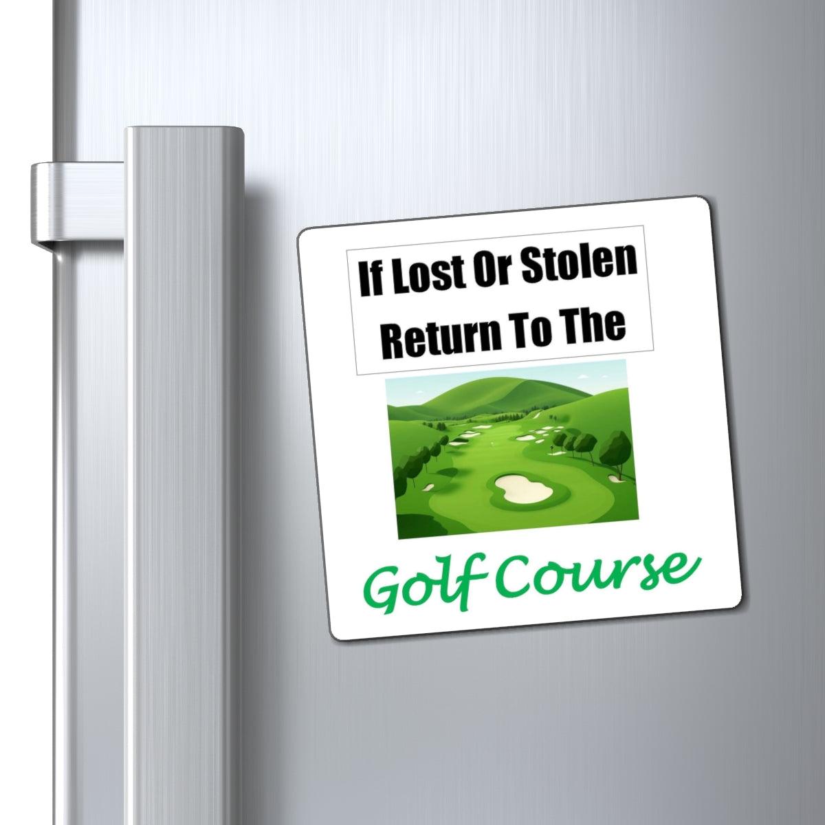 Lost Stolen Golf Course (White) - Magnets - Better Mode