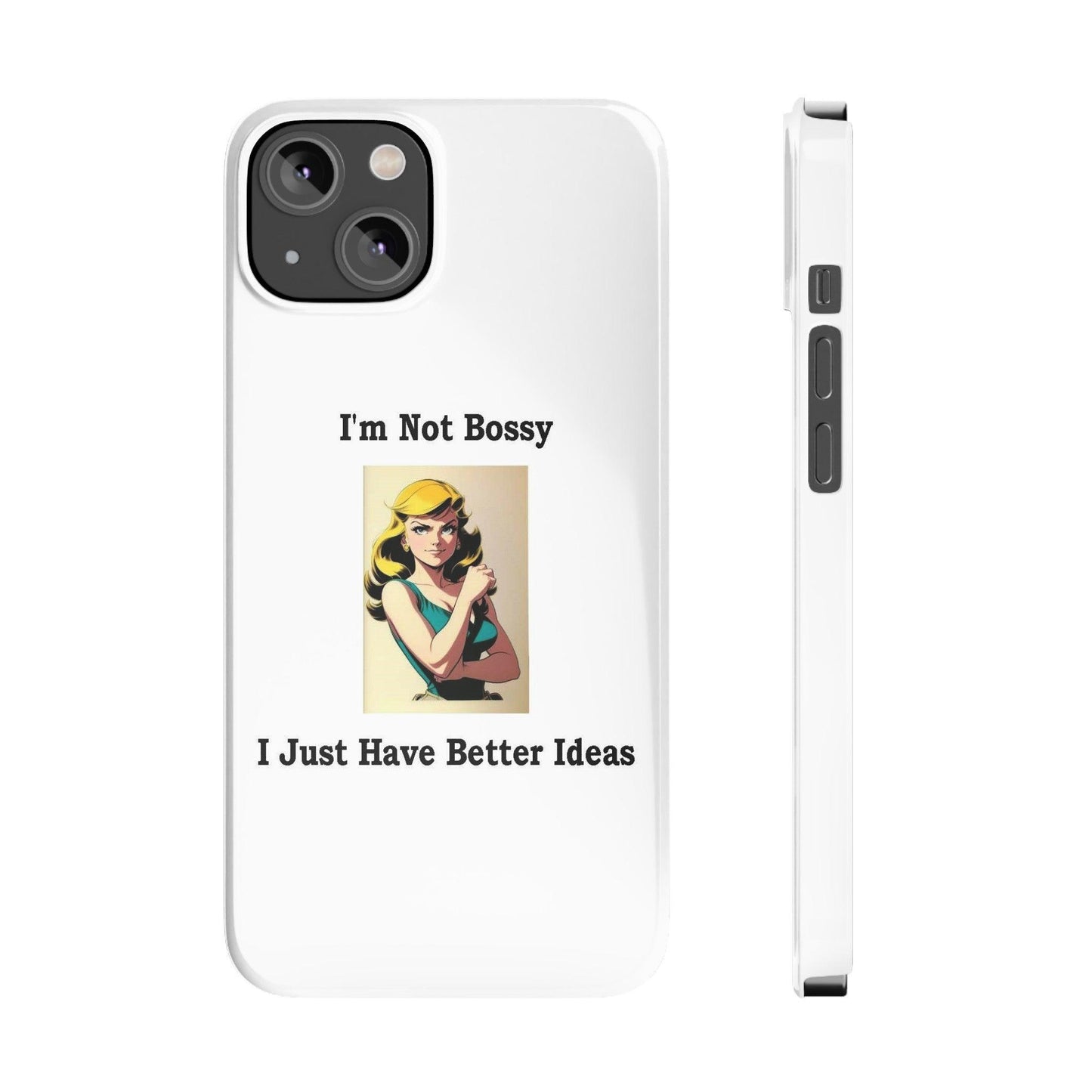 Bossy 1 (White) - Slim Phone Cases - Better Mode