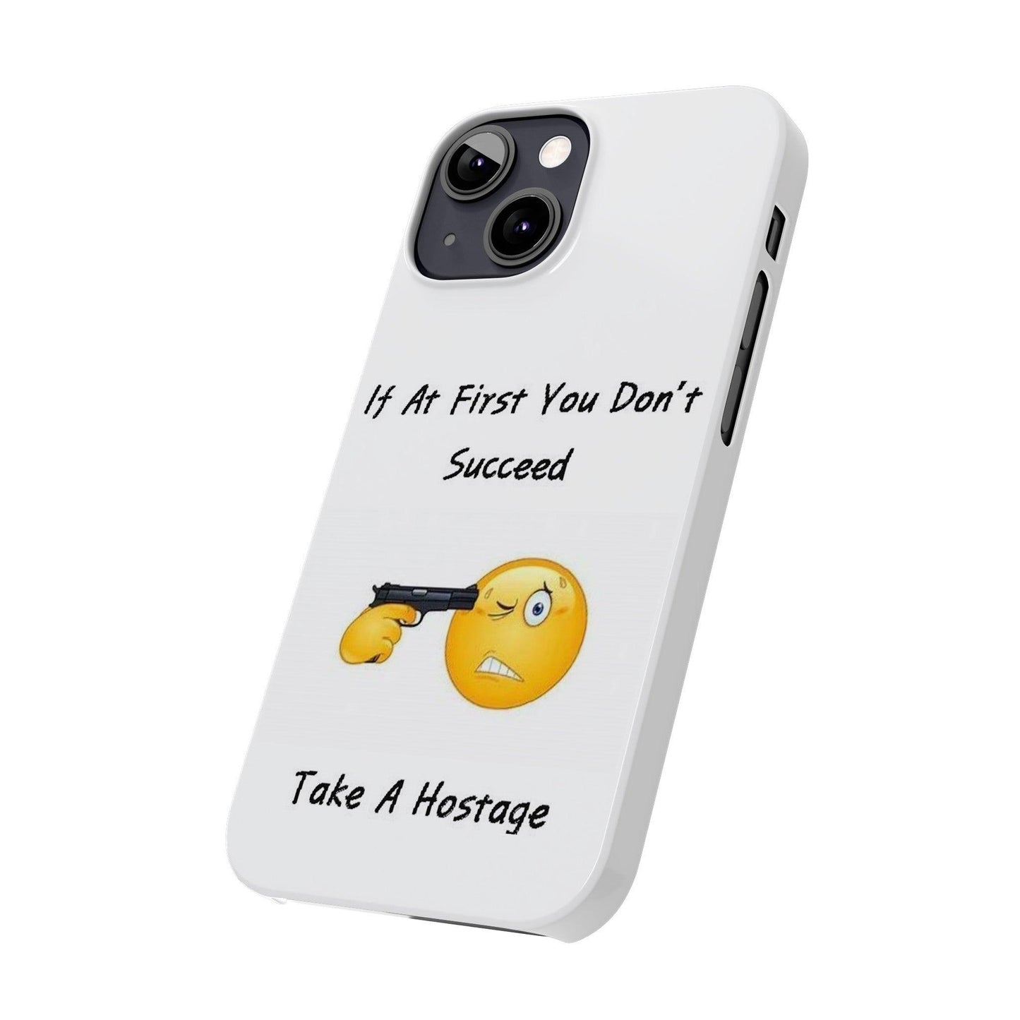 Hostage (White) - Slim Phone Cases - Better Mode