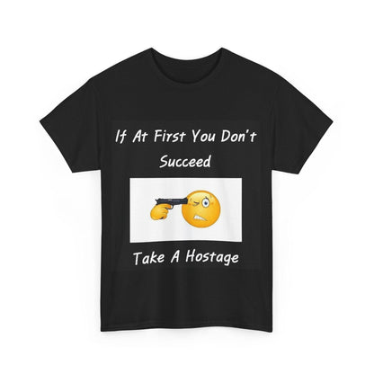 Hostage (Black) - Unisex Heavy Cotton Tee - Better Mode