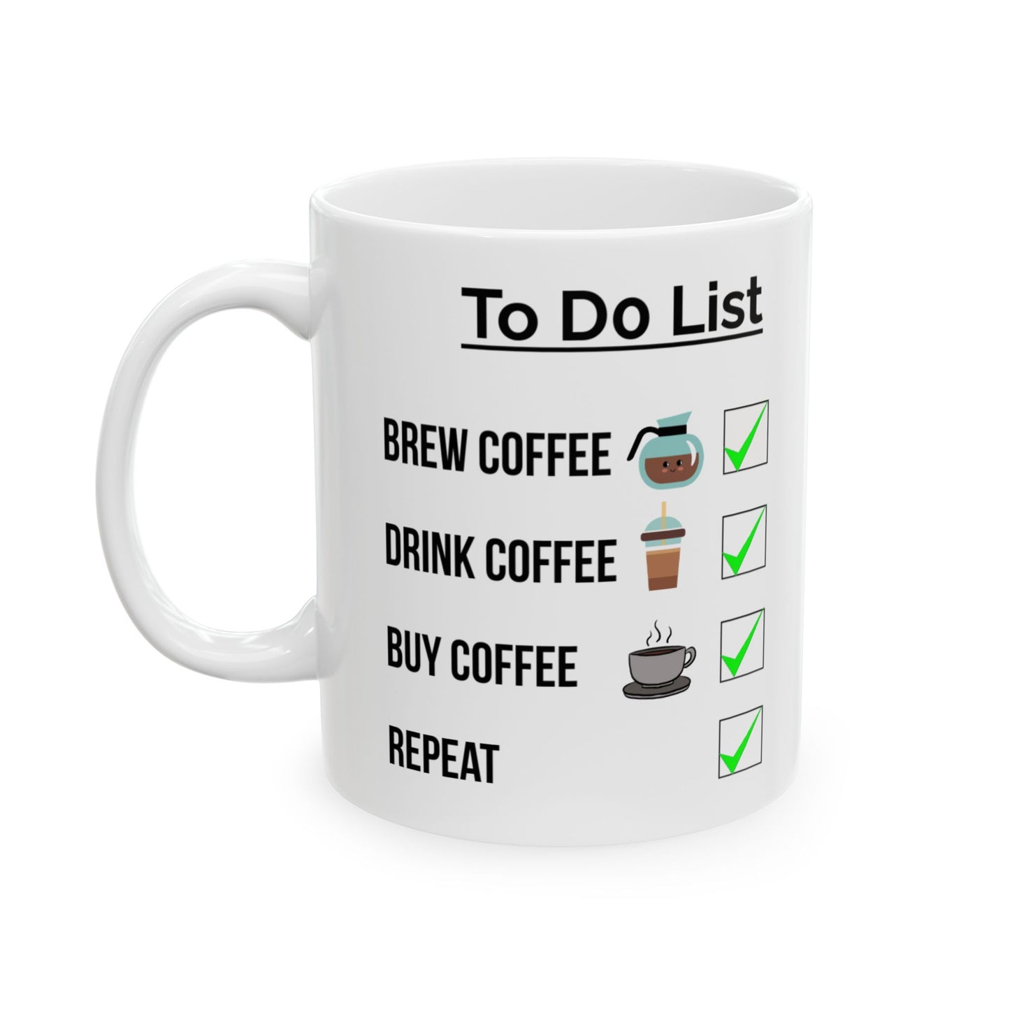 To Do List "Coffee" Ceramic Mug