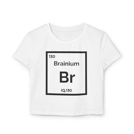 "Brainium" Periodic Table Women's Baby T-Shirt