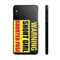 Slim Phone Cases - Short Girl Short Fuse