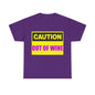 Caution - Out Of Wine - Unisex Heavy Cotton T-Shirt