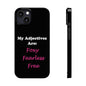 Adj. Foxy Free (Black) - Slim Phone Cases - Better Mode