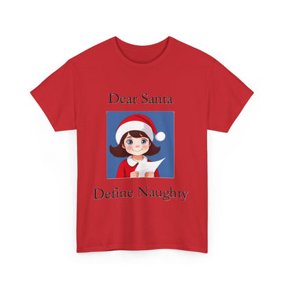 Christmas - Dear Santa 1  - Unisex Heavy Cotton T-Shirt - Better Mode