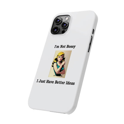 Bossy 1 (White) - Slim Phone Cases - Better Mode